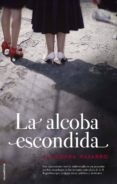 la alcoba escondida-almudena navarro-9788499186603 la alcoba escondida-almudena navarro-9788499186603
