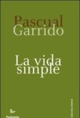 la vida simple-9788499191003 la vida simple-9788499191003