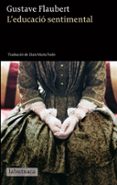 l educacio sentimental-gustave flaubert-9788499306803 l educacio sentimental-gustave flaubert-9788499306803