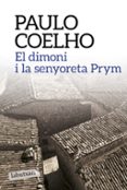 el dimoni i la senyoreta prym-paulo coelho-9788499309903 el dimoni i la senyoreta prym-paulo coelho-9788499309903