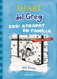 diari del greg 6: s.o.s! atrapat en família-jeff kinney-9788499327303 diari del greg 6: s.o.s! atrapat en família-jeff kinney-9788499327303