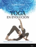 yoga en evolucion: manual para profesores y practicantes con experiencia-mayte criado regidor-9788499885803 yoga en evolucion: manual para profesores y practicantes con experiencia-mayte criado regidor-9788499885803