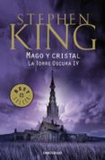 mago y cristal (la torre oscura iv)-stephen king-9788499892603 mago y cristal (la torre oscura iv)-stephen king-9788499892603