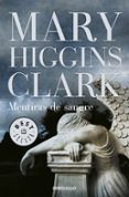 mentiras de sangre-mary higgins clark-9788499894003 mentiras de sangre-mary higgins clark-9788499894003