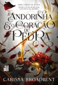 A ANDORINHA E O CORAÇÃO DE PEDRA