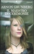 il maestro di cerimonie-arnon grunberg-9788807017803 il maestro di cerimonie-arnon grunberg-9788807017803