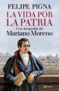 la vida por la patria (ebook)-9789504960003 la vida por la patria (ebook)-9789504960003
