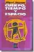 cuerpo, tiempo y espacio: principios basicos de la psicomotricida d-miguel sassano-9789505311903 cuerpo, tiempo y espacio: principios basicos de la psicomotricida d-miguel sassano-9789505311903