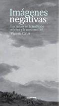 imágenes negativas-victoria cirlot-9789560907103 imágenes negativas-victoria cirlot-9789560907103