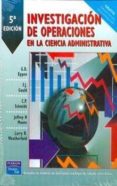 investigacion de operaciones en la ciencia administrativa (5ª ed. )-gary d. eppen-9789701702703 investigacion de operaciones en la ciencia administrativa (5ª ed. )-gary d. eppen-9789701702703
