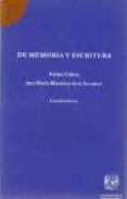 de memoria y escritura-ana maria martinez de la escalera-esther cohen-9789703205103 de memoria y escritura-ana maria martinez de la escalera-esther cohen-9789703205103