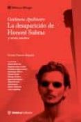 la desaparicion de honore subrac y otros cuentos (bilingüe)-guillaume apollinaire-9789872324803 la desaparicion de honore subrac y otros cuentos (bilingüe)-guillaume apollinaire-9789872324803