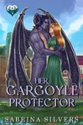 HER GARGOYLE PROTECTOR: A BEASTLY FALLS NOVELLA  (edición en inglés)