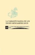 la variante nahua de los dioses mesoamericanos (ebook)-2910018017502 la variante nahua de los dioses mesoamericanos (ebook)-2910018017502