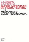 curso abreviado de fisica teorica (2 vols.): mecanica y electrodi namica; mecanica cuantica (cartone)-levy landau-2910009902213 curso abreviado de fisica teorica (2 vols.): mecanica y electrodi namica; mecanica cuantica (cartone)-levy landau-2910009902213