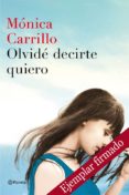 olvide decirte quiero (ejemplar firmado por la autora)-monica carrillo-2910019592213 olvide decirte quiero (ejemplar firmado por la autora)-monica carrillo-2910019592213