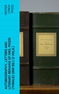 Libros gratis para leer en línea o descargar. AUTOBIOGRAPHY, LETTERS AND LITERARY REMAINS OF MRS. PIOZZI (THRALE) (2ND ED.) (2 VOLS.) (edición en inglés) 4066339562813