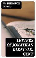 Libros de descargas de audio gratis. LETTERS OF JONATHAN OLDSTYLE, GENT (Literatura española) ePub RTF FB2