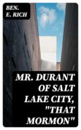 Descargas de libros electrónicos gratis para iPod MR. DURANT OF SALT LAKE CITY, 