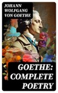 GOETHE: COMPLETE POETRY  (edición en inglés)