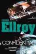 l.a. confidential-james ellroy-9780099366713 l.a. confidential-james ellroy-9780099366713