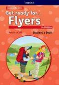 get ready for. flyers. student s book (2nd ed.)-9780194029513 get ready for. flyers. student s book (2nd ed.)-9780194029513