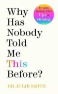 WHY HAS NOBODY TOLD ME THIS BEFORE?-13131113-otro-formato