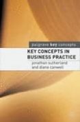 key concepts in business practice-jonathan sutherland-diane canwell-9781403915313 key concepts in business practice-jonathan sutherland-diane canwell-9781403915313