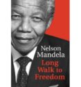 long walk to freedom-nelson mandela-9781408703113 long walk to freedom-nelson mandela-9781408703113