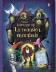 la mansion encantada ( pop-up )-sam taplin-9781409588313 la mansion encantada ( pop-up )-sam taplin-9781409588313