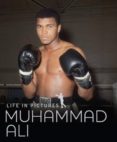 life in pictures muhammad ali-9781445424613 life in pictures muhammad ali-9781445424613