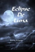 eclipse de luna (ebook)-samy s. lynn-9781492320913 eclipse de luna (ebook)-samy s. lynn-9781492320913