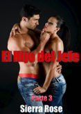 el hijo del jefe parte 3 (ebook)-9781547505913 el hijo del jefe parte 3 (ebook)-9781547505913