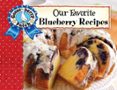 OUR FAVORITE BLUEBERRY RECIPES