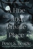 A FINE AND PRIVATE PLACE  (edición en inglés)