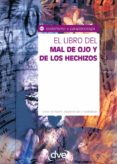 el libro del mal de ojo y de los hechizos (ebook)-9781683251613 el libro del mal de ojo y de los hechizos (ebook)-9781683251613
