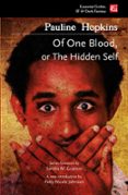 Leer en linea OF ONE BLOOD: OR, THE HIDDEN SELF 9781804179413