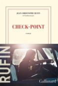 check-point-jean-christophe rufin-9782070146413 check-point-jean-christophe rufin-9782070146413