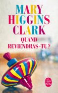 quand reviendras-tu-mary higgins clark-9782253166313 quand reviendras-tu-mary higgins clark-9782253166313