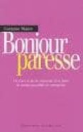 bonjour paresse: de l art et de la necessite d en faire le moins possible en entreprise-corinne maier-9782841862313 bonjour paresse: de l art et de la necessite d en faire le moins possible en entreprise-corinne maier-9782841862313