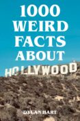 Descarga gratuita de Ebooks em portugues 1000 WEIRD FACTS ABOUT HOLLYWOOD
        EBOOK (edición en inglés) de DYLAN HART  (Spanish Edition) 9783757557713