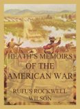 Ebooks para descargas gratuitas HEATH'S MEMOIRS OF THE AMERICAN WAR  (edición en inglés) PDB en español 9783849663513 de RUFUS ROCKWELL WILSON