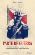 Descargar ebooks para móvil gratis PARTE DE GUERRA (Spanish Edition) de MARCO ZILERI DOUGALL 9786123197513 PDB RTF