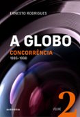 A GLOBO VOL. 2 (CONCORRÊNCIA)