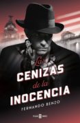 las cenizas de la inocencia (ebook)-fernando benzo sainz-9788401022913 las cenizas de la inocencia (ebook)-fernando benzo sainz-9788401022913