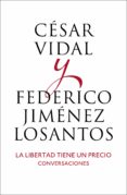 la libertad tiene un precio (ebook)-cesar vidal-federico jimenez losantos-9788401346613 la libertad tiene un precio (ebook)-cesar vidal-federico jimenez losantos-9788401346613