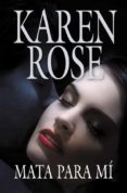 mata para mi-karen rose-9788401383113 mata para mi-karen rose-9788401383113