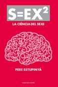 s=ex2 la ciencia del sexe-pere estupinya-9788401388613 s=ex2 la ciencia del sexe-pere estupinya-9788401388613