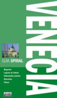 venecia 2010 (guia spiral)-9788403509313 venecia 2010 (guia spiral)-9788403509313