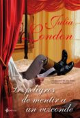 los peligros de mentir a un vizconde (ebook)-julia london-9788408013013 los peligros de mentir a un vizconde (ebook)-julia london-9788408013013